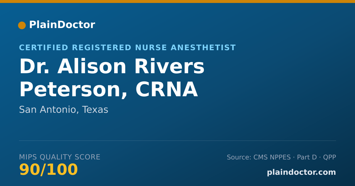 Shareable card for Alison Rivers Peterson, CRNA - Certified Registered Nurse Anesthetist, San Antonio, TX