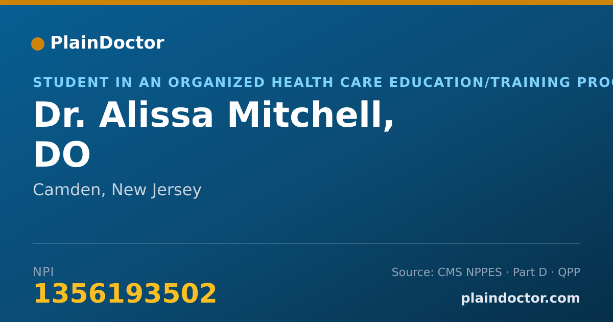 Shareable card for Alissa Mitchell, DO - Student in an Organized Health Care Education/Training Program, Camden, NJ