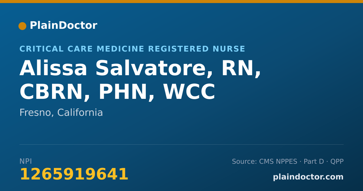 Shareable card for Alissa Salvatore, RN, CBRN, PHN, WCC - Critical Care Medicine Registered Nurse, Fresno, CA