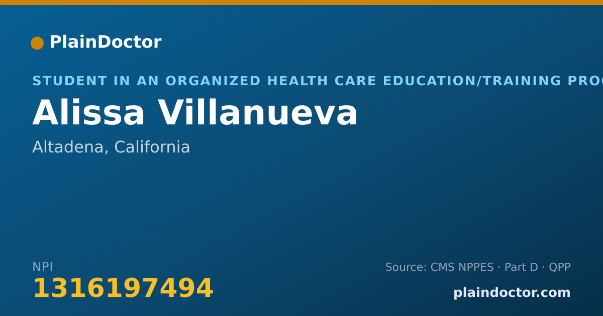 Shareable card for Alissa Villanueva - Student in an Organized Health Care Education/Training Program, Altadena, CA