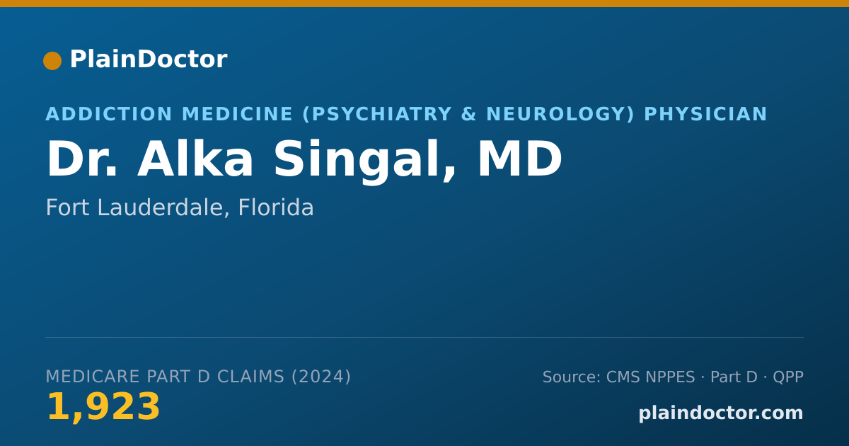 Shareable card for Alka Singal, MD - Addiction Medicine (Psychiatry & Neurology) Physician, Fort Lauderdale, FL