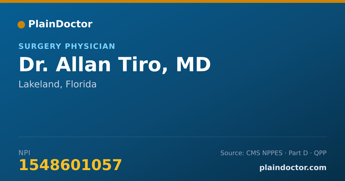 Shareable card for Allan Tiro, MD - Surgery Physician, Lakeland, FL
