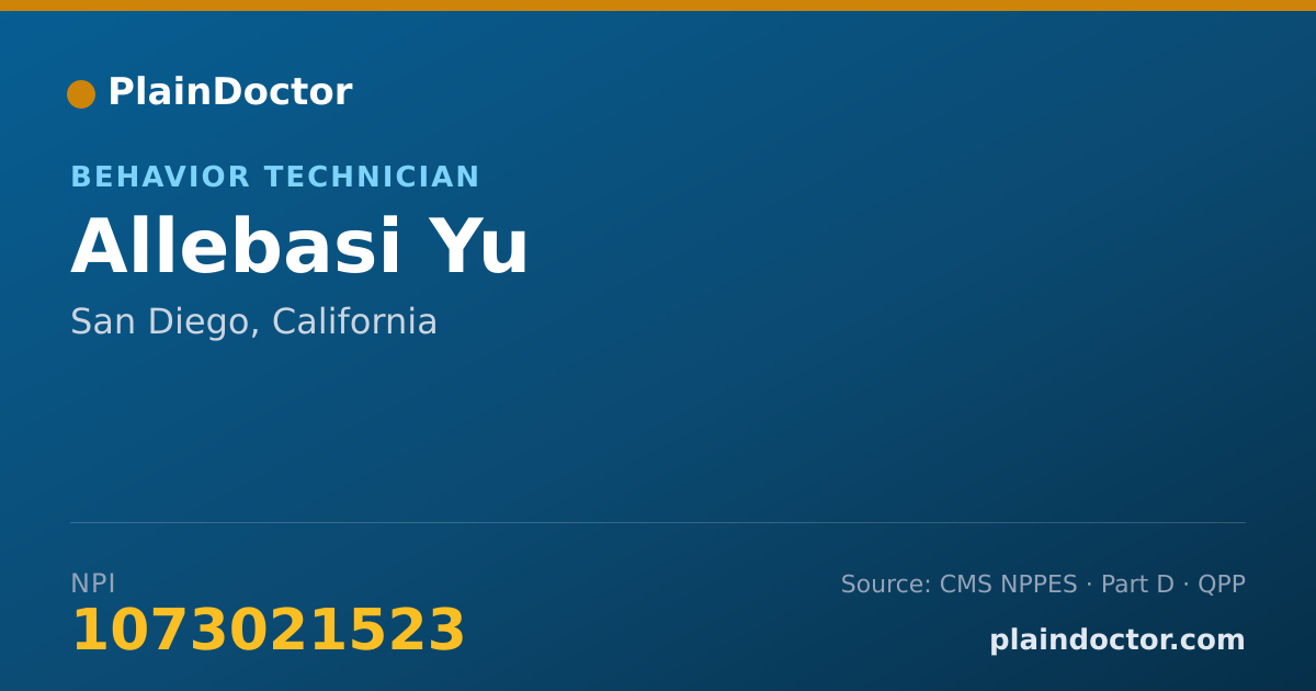 Shareable card for Allebasi Yu - Behavior Technician, San Diego, CA