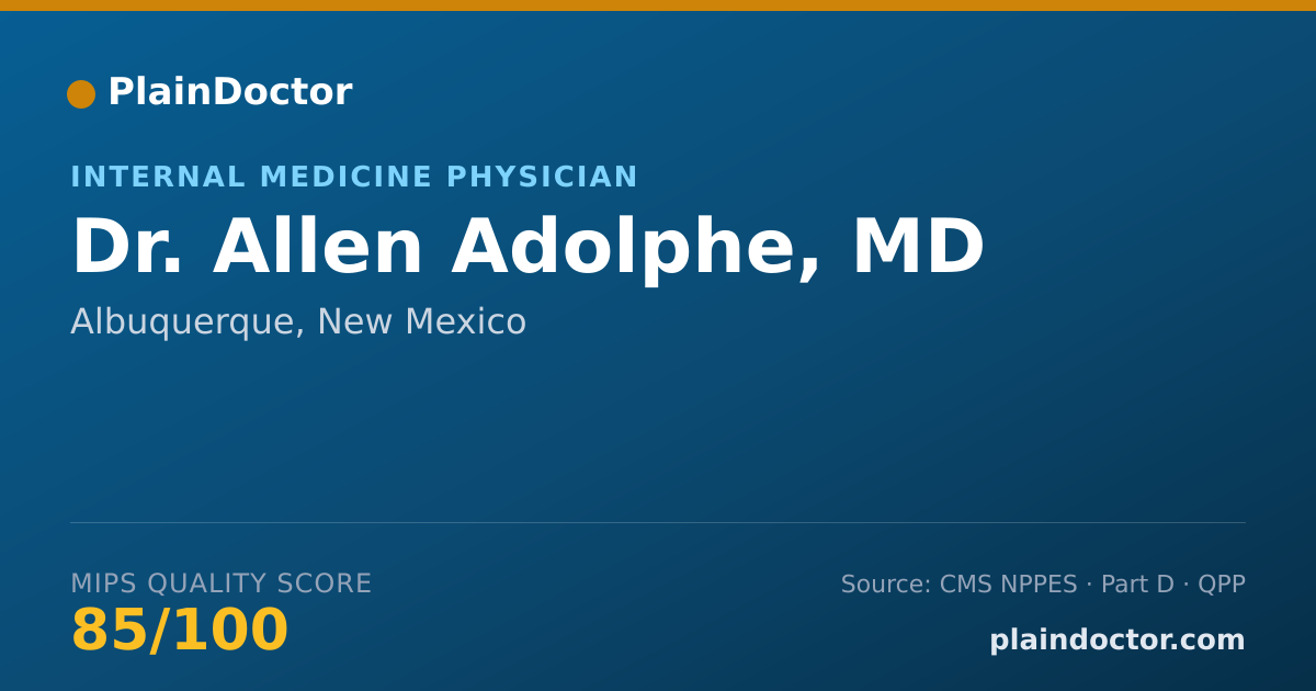 Shareable card for Allen Adolphe, MD - Internal Medicine Physician, Albuquerque, NM