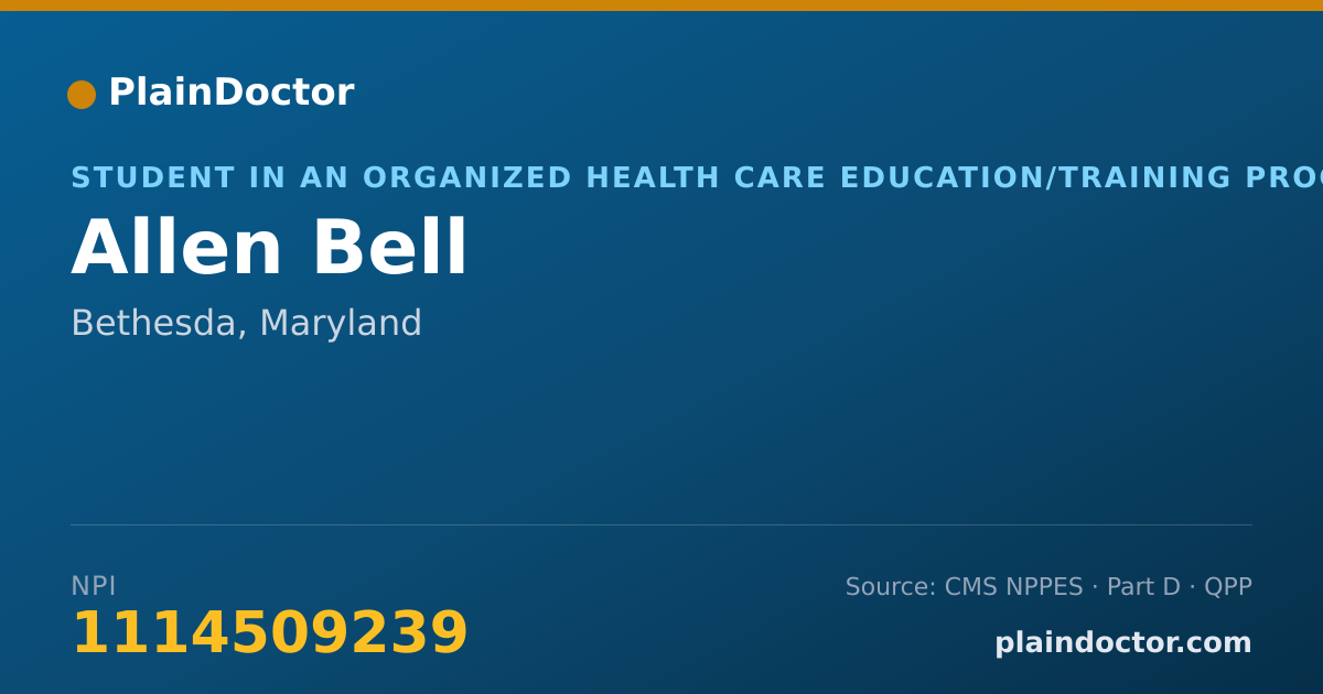 Shareable card for Allen Bell - Student in an Organized Health Care Education/Training Program, Bethesda, MD