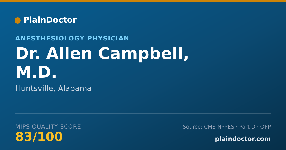 Shareable card for Allen Campbell, M.D. - Anesthesiology Physician, Huntsville, AL