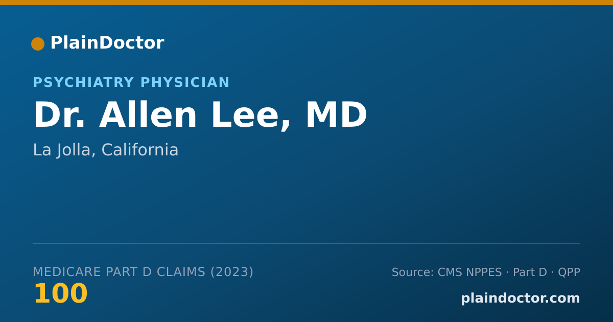 Shareable card for Allen Lee, MD - Psychiatry Physician, La Jolla, CA
