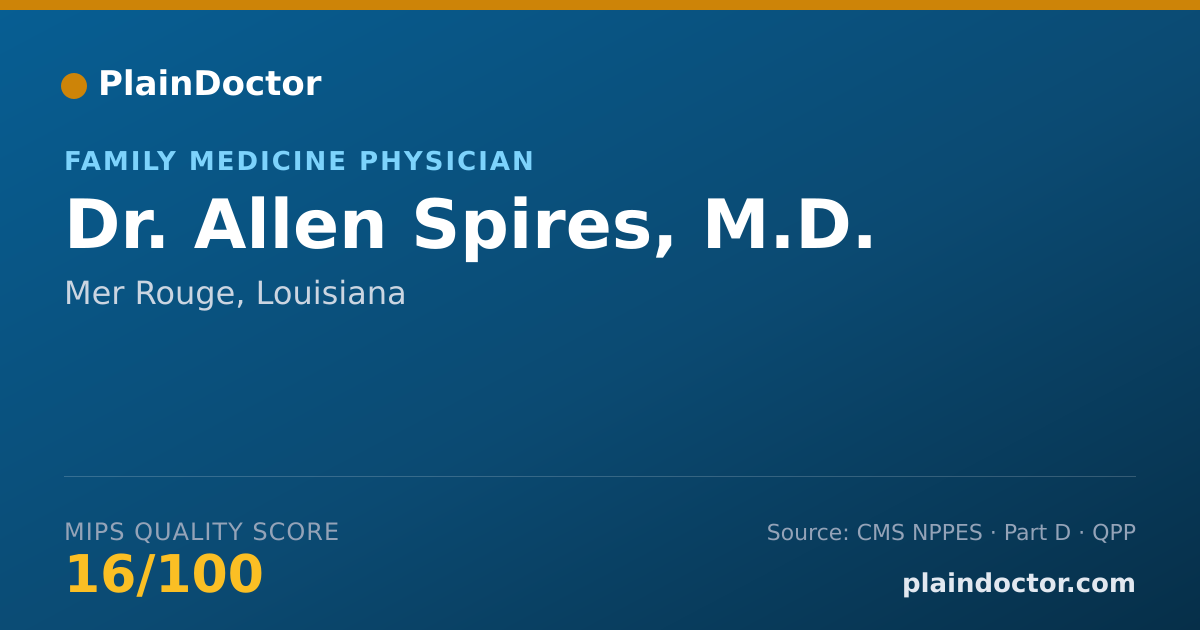 Shareable card for Allen Spires, M.D. - Family Medicine Physician, Mer Rouge, LA