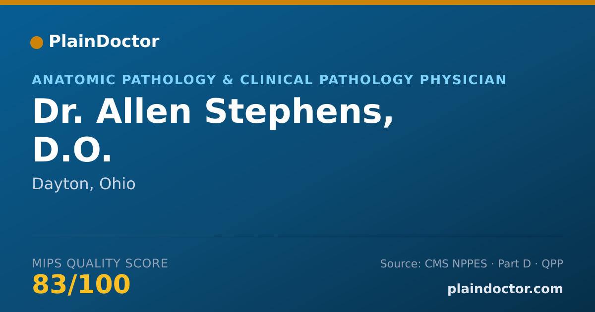 Shareable card for Allen Stephens, D.O. - Anatomic Pathology & Clinical Pathology Physician, Dayton, OH