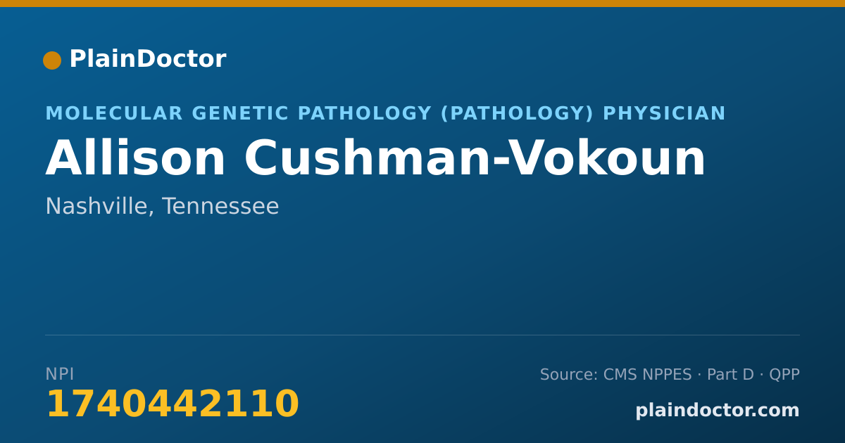 Shareable card for Allison Cushman-Vokoun - Molecular Genetic Pathology (Pathology) Physician, Nashville, TN