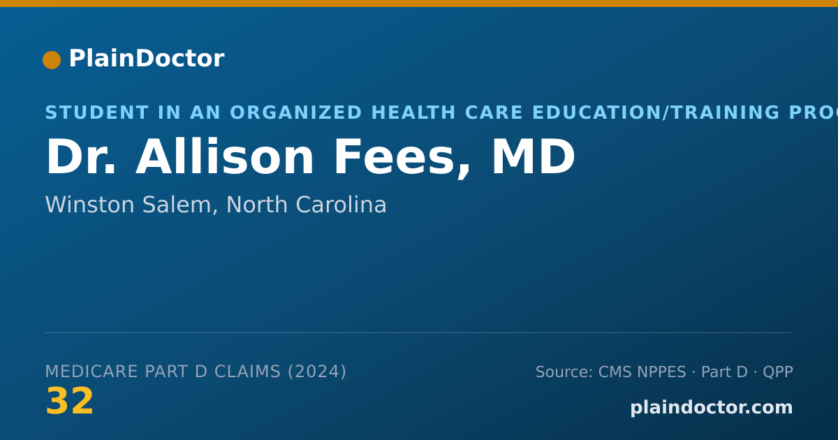 Shareable card for Allison Fees, MD - Student in an Organized Health Care Education/Training Program, Winston Salem, NC
