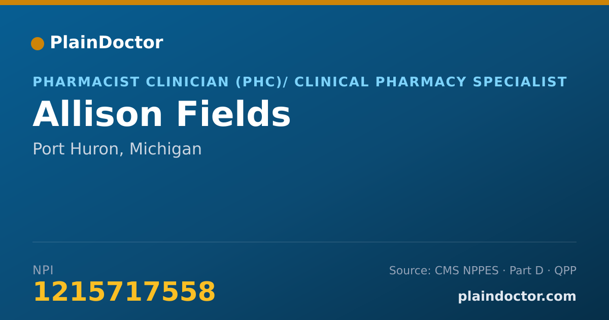 Shareable card for Allison Fields - Pharmacist Clinician (PhC)/ Clinical Pharmacy Specialist, Port Huron, MI