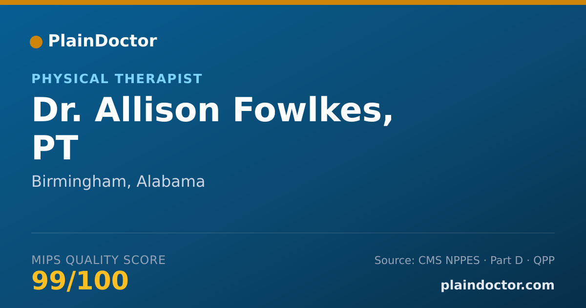 Shareable card for Allison Fowlkes, PT - Physical Therapist, Birmingham, AL