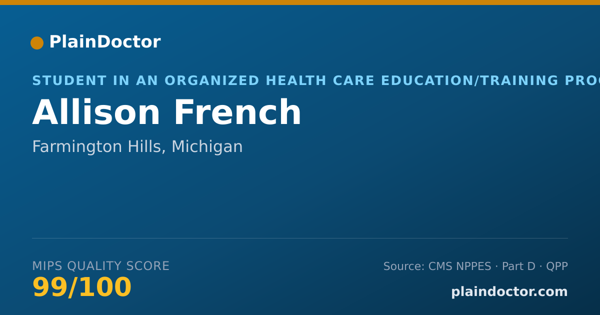 Shareable card for Allison French - Student in an Organized Health Care Education/Training Program, Farmington Hills, MI