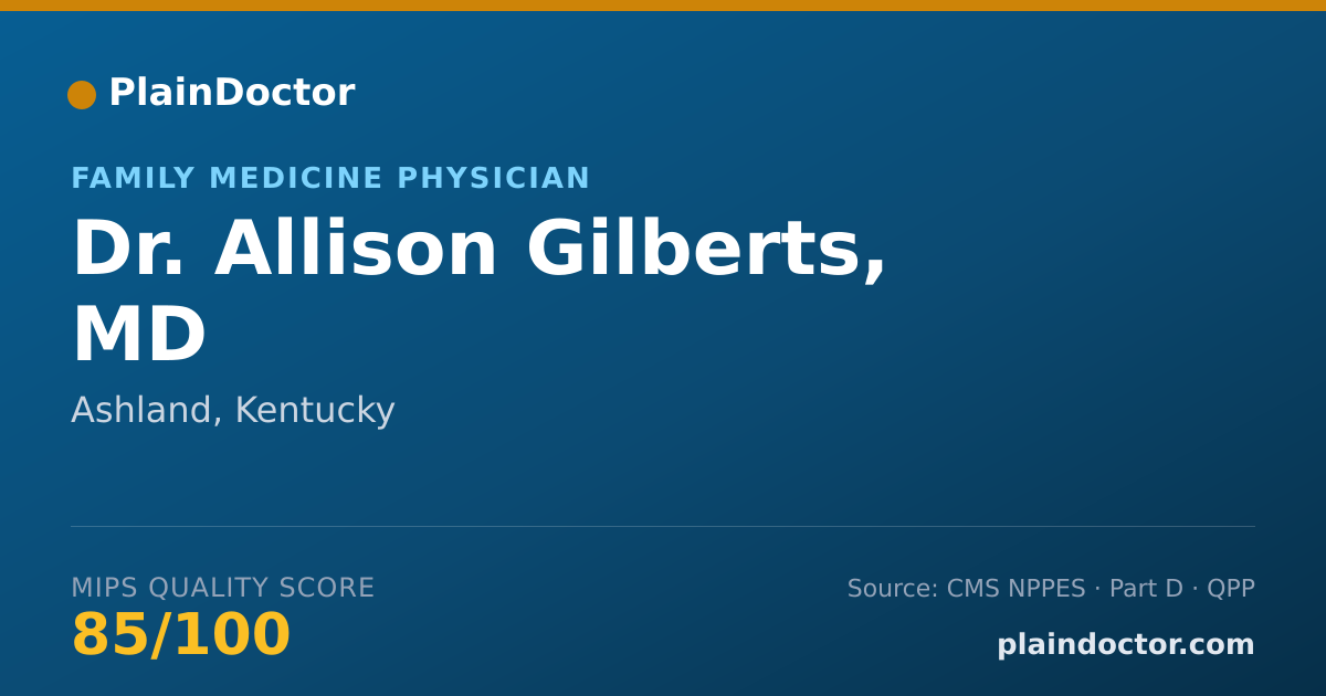Shareable card for Allison Gilberts, MD - Family Medicine Physician, Ashland, KY