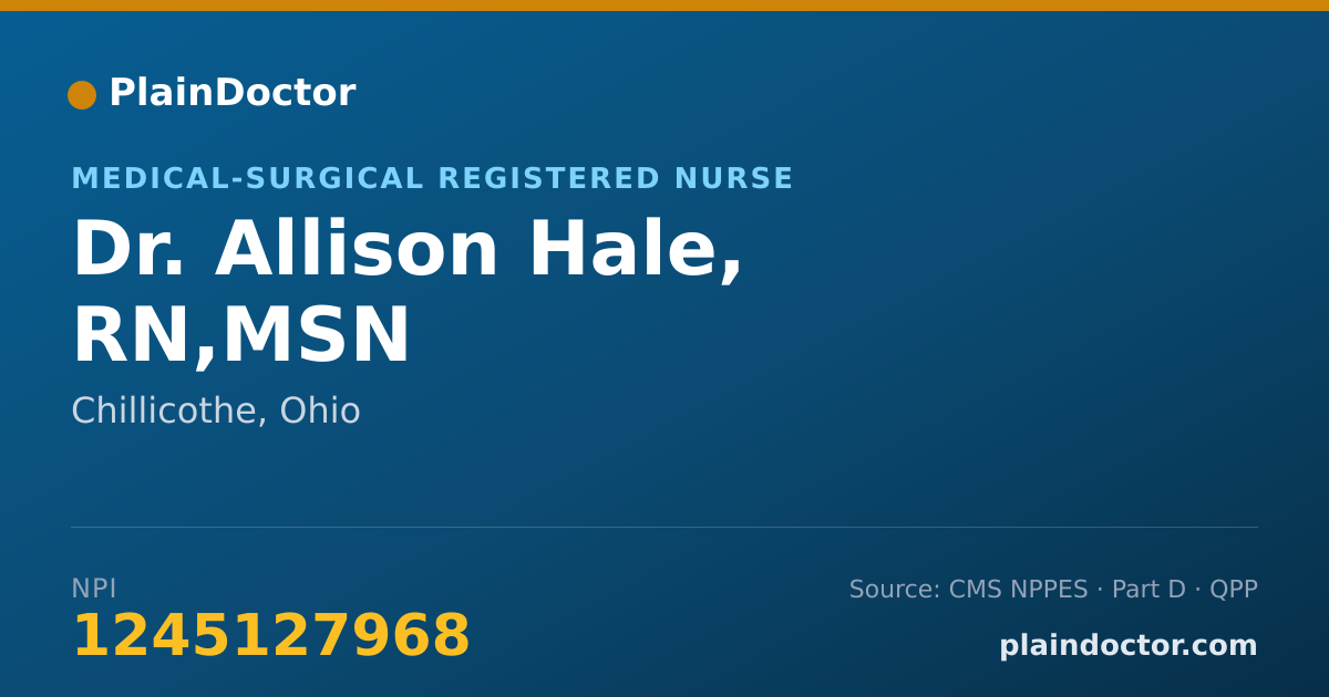 Shareable card for Allison Hale, RN,MSN - Medical-Surgical Registered Nurse, Chillicothe, OH
