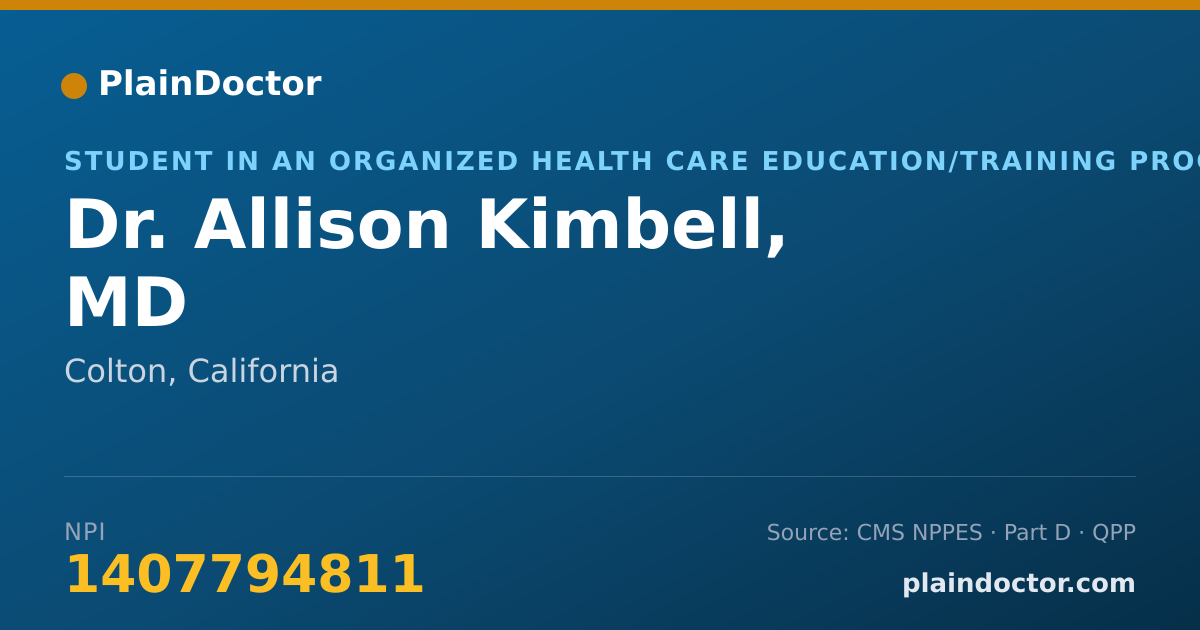 Shareable card for Allison Kimbell, MD - Student in an Organized Health Care Education/Training Program, Colton, CA