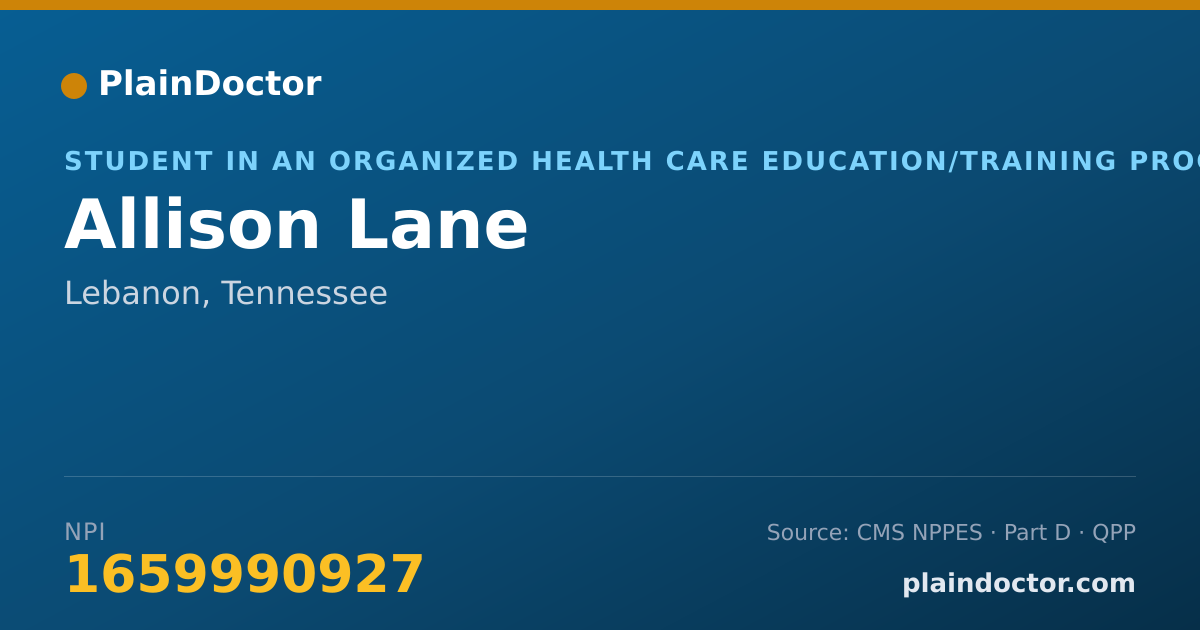 Shareable card for Allison Lane - Student in an Organized Health Care Education/Training Program, Lebanon, TN