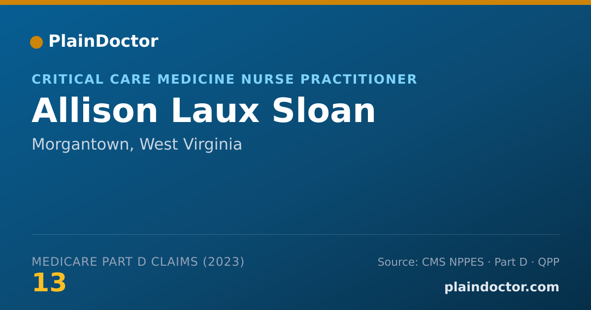 Shareable card for Allison Laux Sloan - Critical Care Medicine Nurse Practitioner, Morgantown, WV