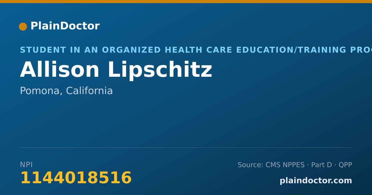Shareable card for Allison Lipschitz - Student in an Organized Health Care Education/Training Program, Pomona, CA
