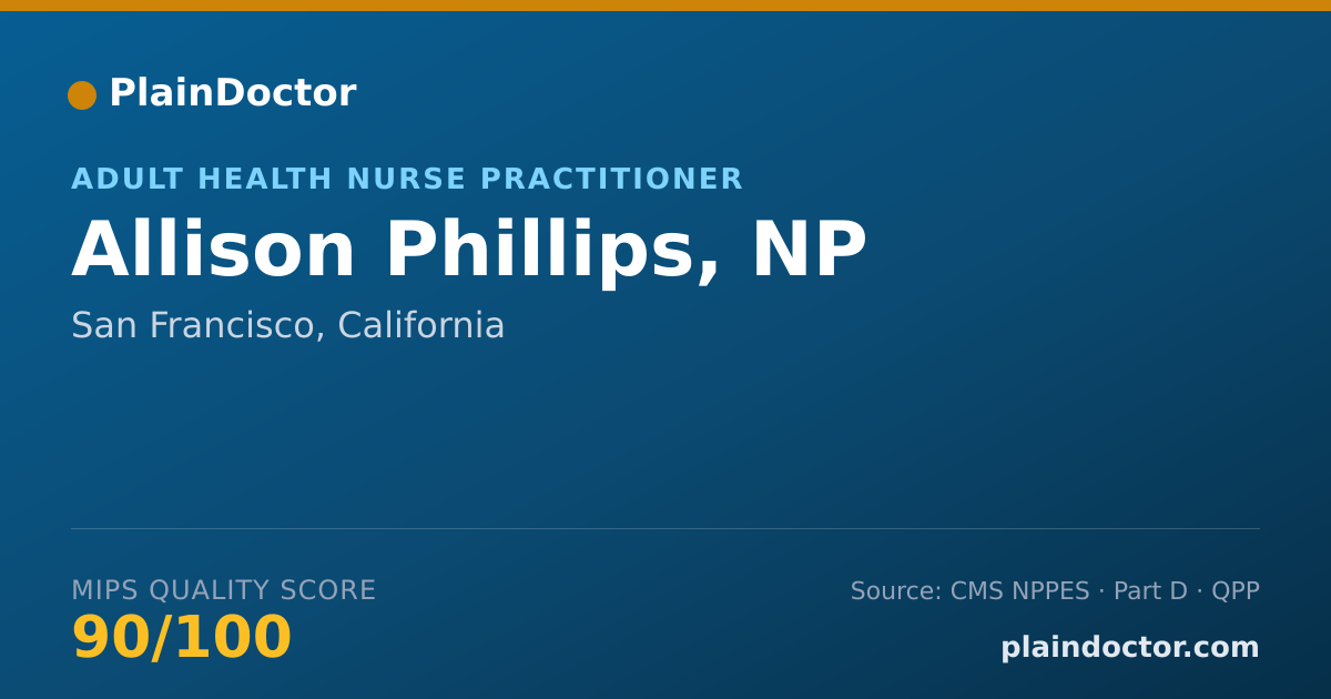Shareable card for Allison Phillips, NP - Adult Health Nurse Practitioner, San Francisco, CA