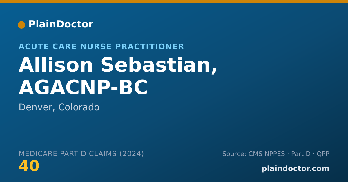Shareable card for Allison Sebastian, AGACNP-BC - Acute Care Nurse Practitioner, Denver, CO