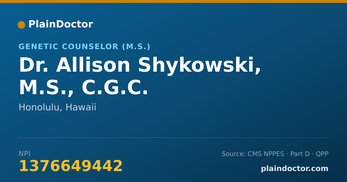 Shareable card for Allison Shykowski, M.S., C.G.C. - Genetic Counselor (M.S.), Honolulu, HI