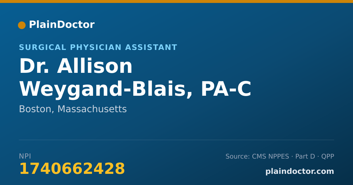 Shareable card for Allison Weygand-Blais, PA-C - Surgical Physician Assistant, Boston, MA