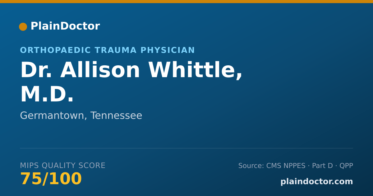 Shareable card for Allison Whittle, M.D. - Orthopaedic Trauma Physician, Germantown, TN