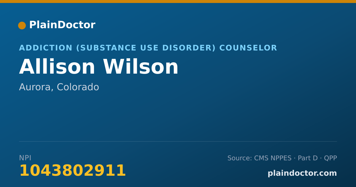 Shareable card for Allison Wilson - Addiction (Substance Use Disorder) Counselor, Aurora, CO