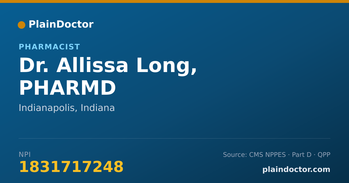 Shareable card for Allissa Long, PHARMD - Pharmacist, Indianapolis, IN