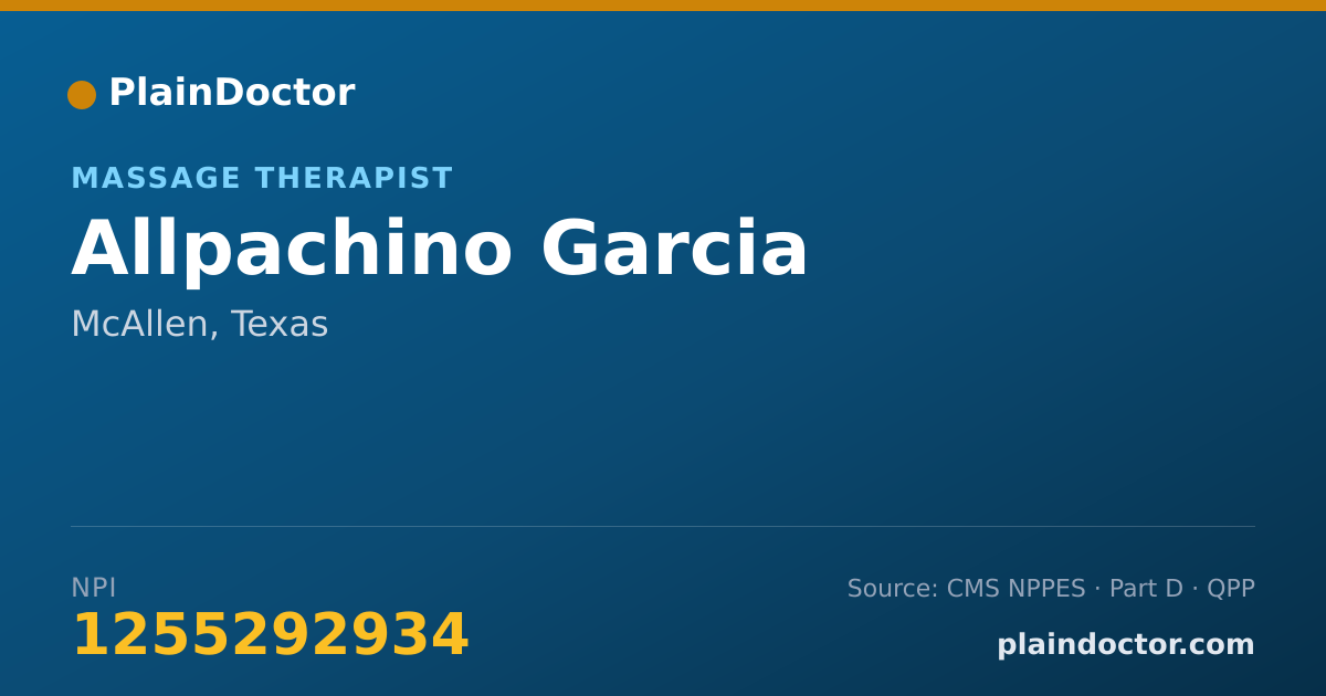 Shareable card for Allpachino Garcia - Massage Therapist, McAllen, TX