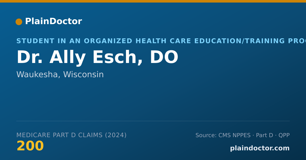 Shareable card for Ally Esch, DO - Student in an Organized Health Care Education/Training Program, Waukesha, WI