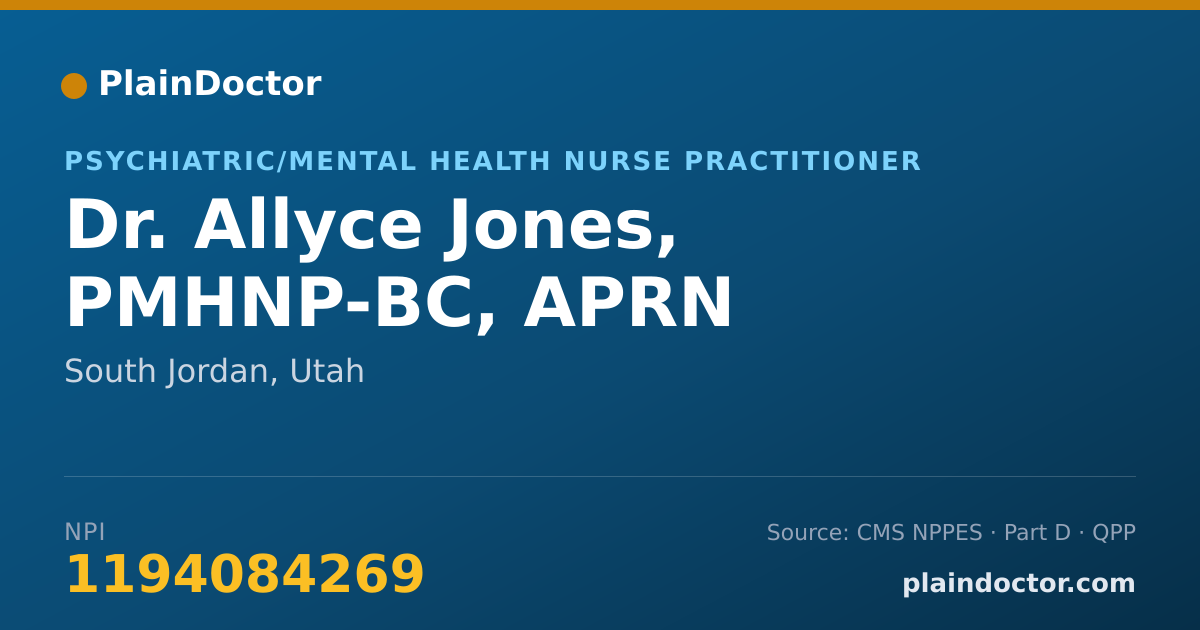Shareable card for Allyce Jones, PMHNP-BC, APRN - Psychiatric/Mental Health Nurse Practitioner, South Jordan, UT
