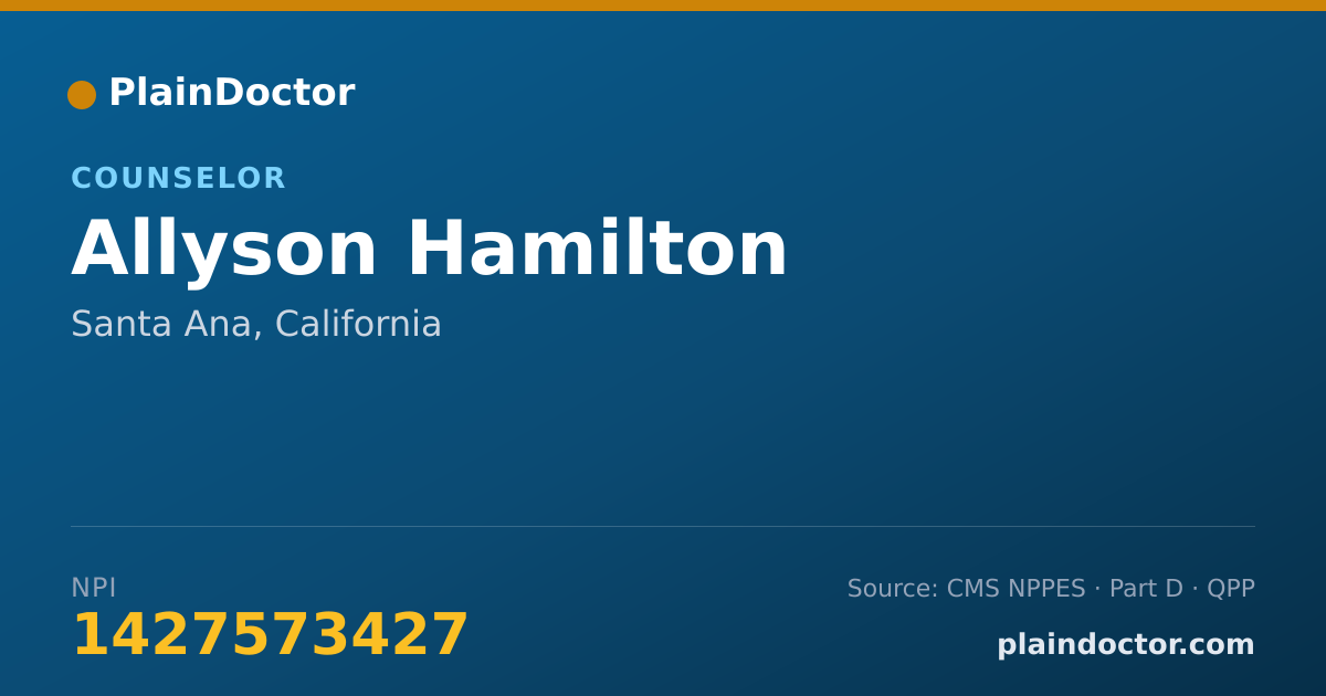 Shareable card for Allyson Hamilton - Counselor, Santa Ana, CA