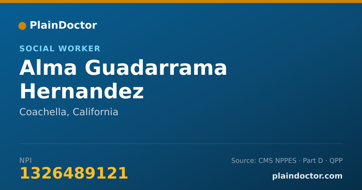 Shareable card for Alma Guadarrama Hernandez - Social Worker, Coachella, CA
