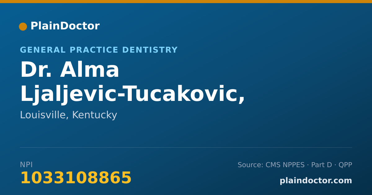 Shareable card for Alma Ljaljevic-Tucakovic, D.M.D. - General Practice Dentistry, Louisville, KY