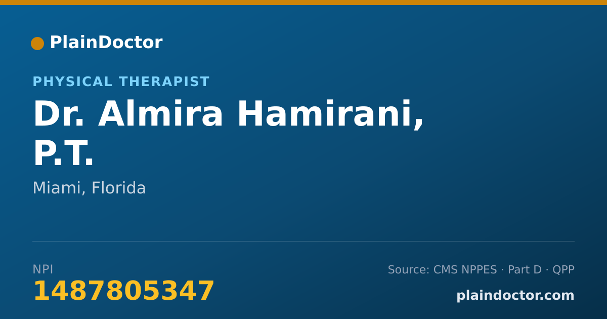 Shareable card for Almira Hamirani, P.T. - Physical Therapist, Miami, FL