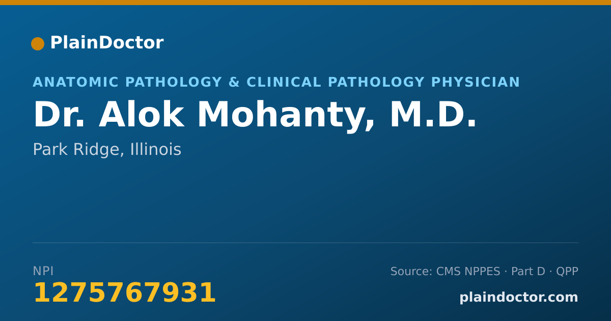Shareable card for Alok Mohanty, M.D. - Anatomic Pathology & Clinical Pathology Physician, Park Ridge, IL