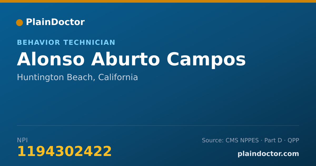 Shareable card for Alonso Aburto Campos - Behavior Technician, Huntington Beach, CA