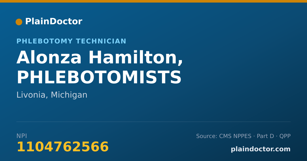 Shareable card for Alonza Hamilton, PHLEBOTOMISTS - Phlebotomy Technician, Livonia, MI