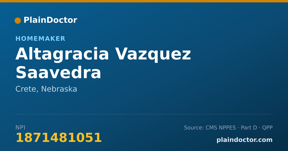 Shareable card for Altagracia Vazquez Saavedra - Homemaker, Crete, NE