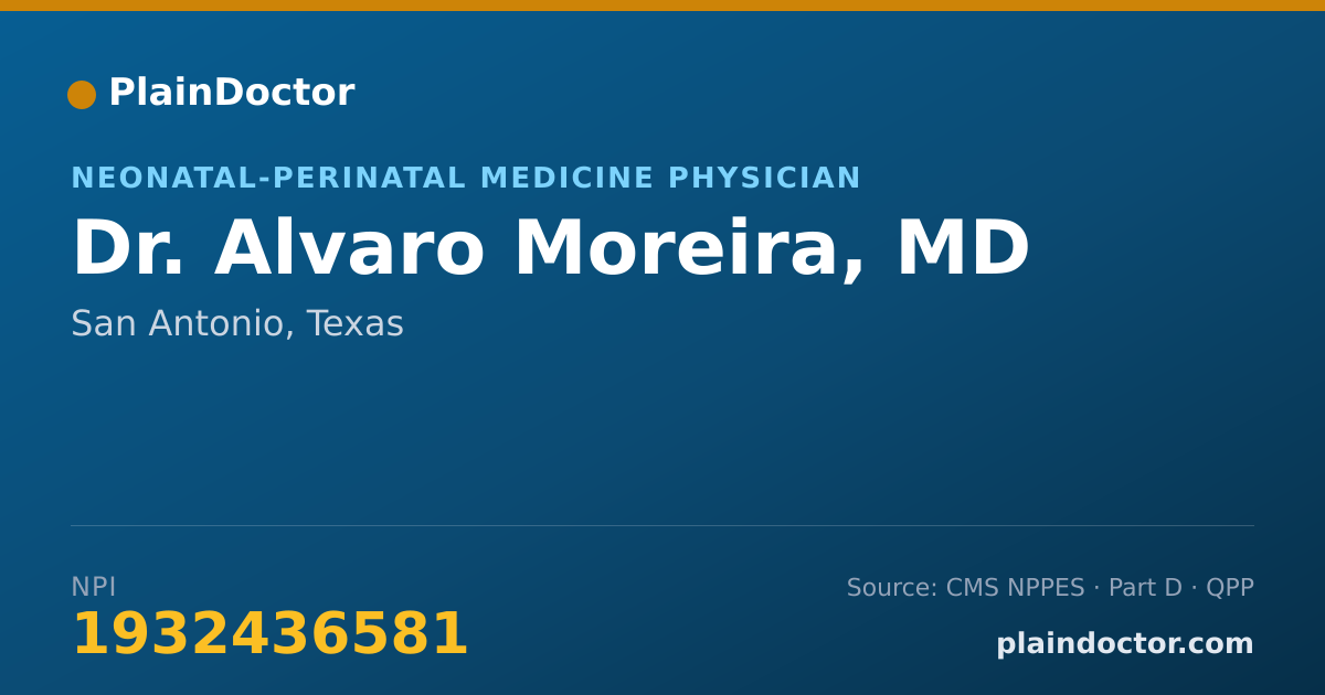 Shareable card for Alvaro Moreira, MD - Neonatal-Perinatal Medicine Physician, San Antonio, TX