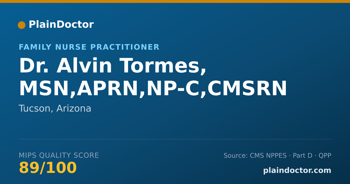 Shareable card for Alvin Tormes, MSN,APRN,NP-C,CMSRN - Family Nurse Practitioner, Tucson, AZ