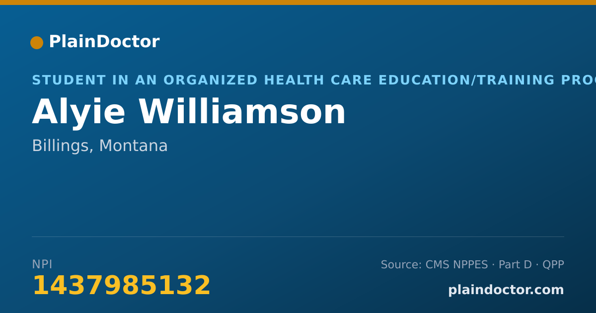 Shareable card for Alyie Williamson - Student in an Organized Health Care Education/Training Program, Billings, MT