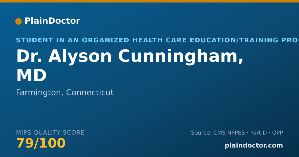 Shareable card for Alyson Cunningham, MD - Student in an Organized Health Care Education/Training Program, Farmington, CT