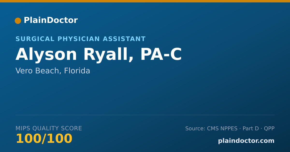 Shareable card for Alyson Ryall, PA-C - Surgical Physician Assistant, Vero Beach, FL