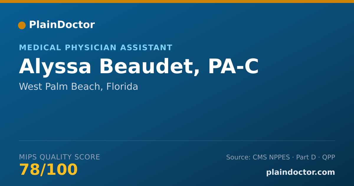 Shareable card for Alyssa Beaudet, PA-C - Medical Physician Assistant, West Palm Beach, FL