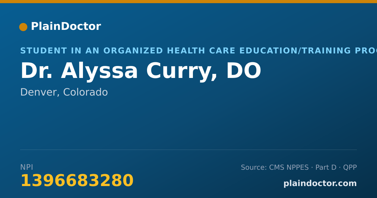 Shareable card for Alyssa Curry, DO - Student in an Organized Health Care Education/Training Program, Denver, CO
