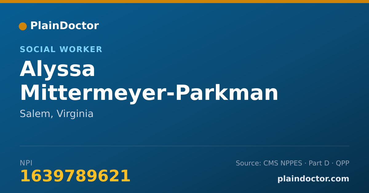 Shareable card for Alyssa Mittermeyer-Parkman - Social Worker, Salem, VA